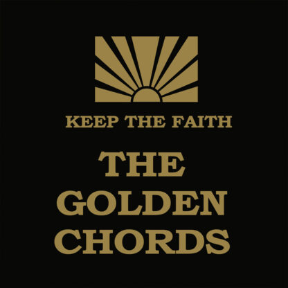 The Golden Chords - Keep The Faith